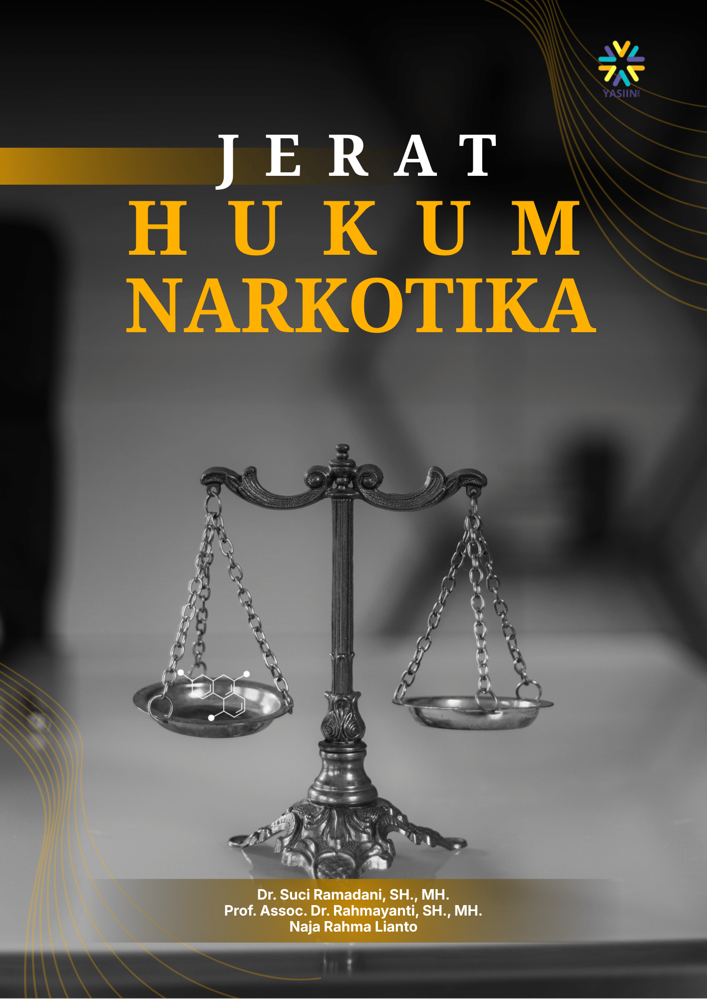 Jerat Hukum Narkotika