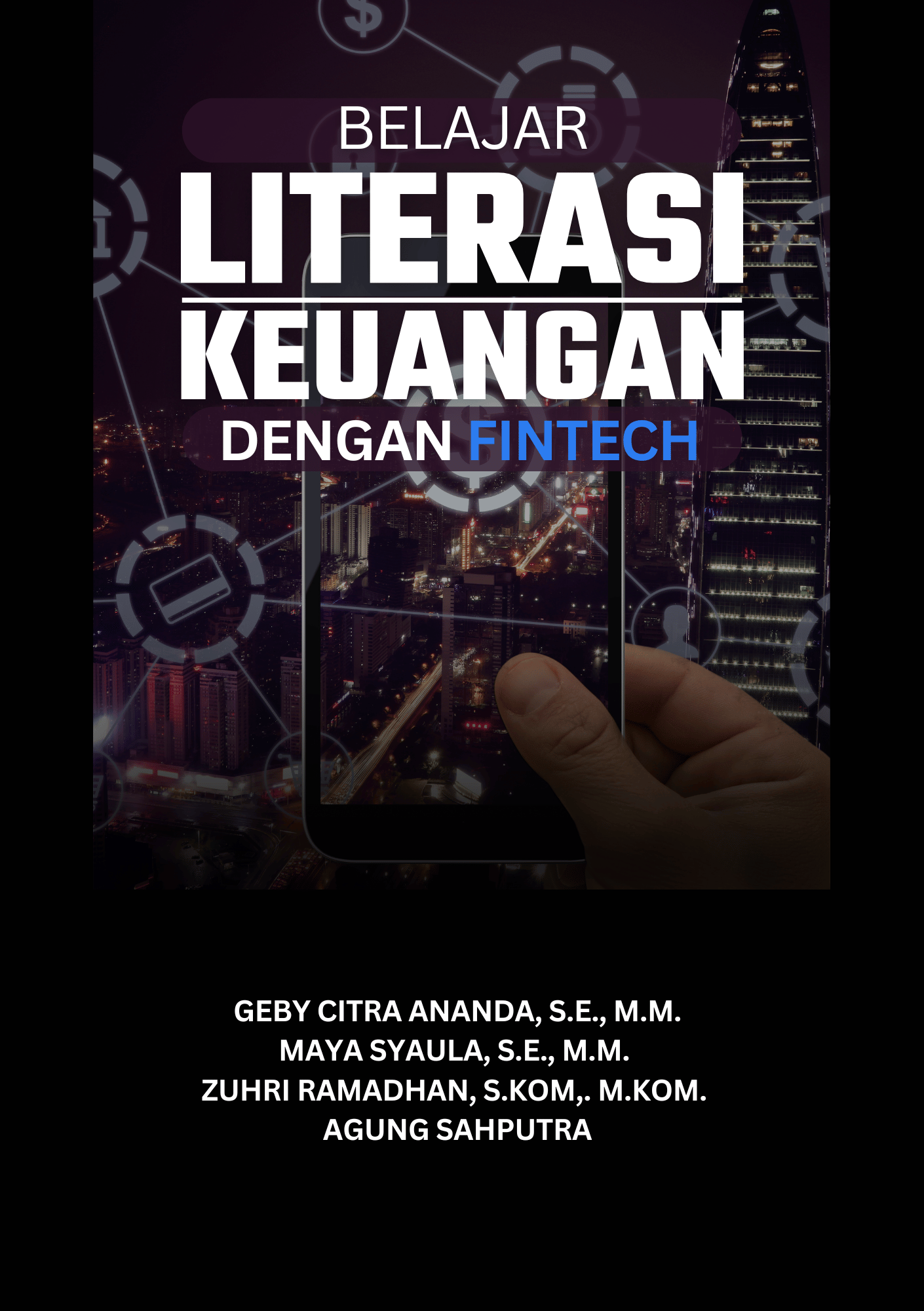 Belajar Literasi Keuangan dengan FINTECH