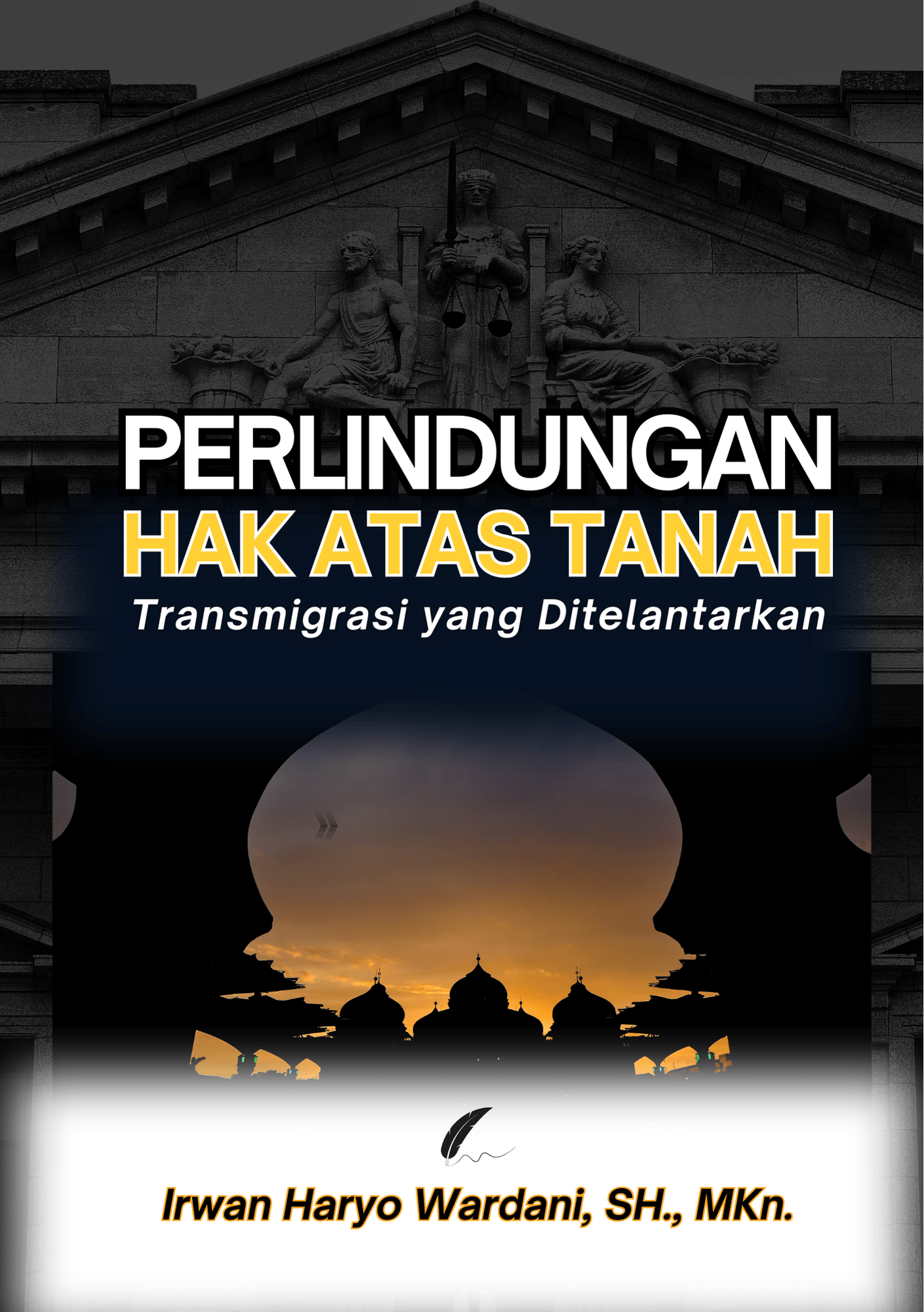 Perlindungan Hak atas Tanah Transmigrasi yang Ditelantarkan